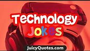 Funny Technology Jokes and Puns 2020 - (Will make you laugh)