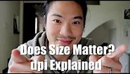 dpi (Dots per inch) Explained