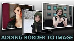 How to Make Simple Borders and Frames in Photoshop