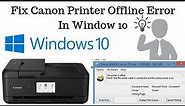 Fix Canon Printer Offline Error in Window 10
