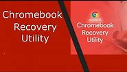 How to setup Chromebook Recovery Utility
