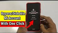 Bypass Mi Acvount With One Click Tool