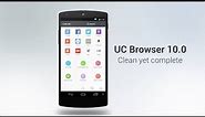 UC Browser 10.0 for Android - Clean yet Complete