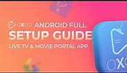 OXOO Android Full Setup Guide | Live Tv and Movie Portal App