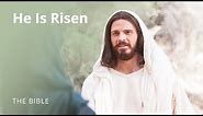 John 20 | He Is Risen | The Bible
