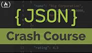 Learn JSON - Full Crash Course for Beginners