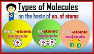 What is meant by molecule | What are the Types of Molecules | Types of Molecules with Examples