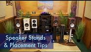How to choose Speaker Stands and Bookshelf Speaker Set-up Tips