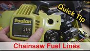 Poulan 2150 Chainsaw Fuel Line Configuration and Alternative, Plus a Quick Tip