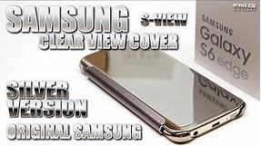 Samsung Galaxy S6 Edge - Clear View Cover, Silver Mirror (Test & Unboxing) Original Accessory