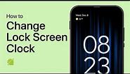 How To Change Lock Screen Clock on Android - Complete Guide