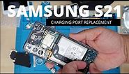 Samsung Galaxy S21 5G G991 Charging Port Replacement