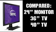 Quick Size Comparison, 24" Monitor Vs 32" TV Vs 40 inch Television For Console Use (Xbox / PS)