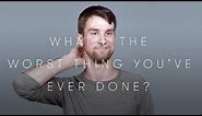 100 People Tell Us the Worst Thing They've Ever Done | Keep it 100 | Cut
