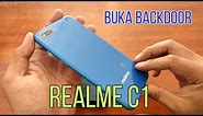REALME C1 | CARA BUKA KESING BELAKANG REALME C1 | HOW TO OPEN THE REAR CASE FOR REALME C1