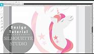 Silhouette Studio Unicorns-Design Tutorial