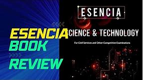 Esencia / Science and technology book for UPSC Review