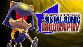 His History Revealed: A Metal Sonic Biography