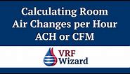 How to Calculate Air Changes per Hour