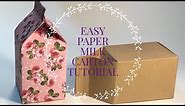 Easy Paper Milk Carton Tutorial