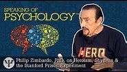 Speaking of Psychology: Heroism, shyness, and Stanford prison experiment, with Philip Zimbardo, PhD