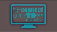 How to Connect your Laptop to an Old External Monitor with Windows 7