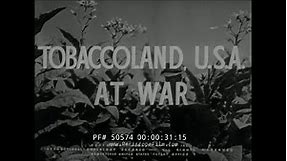 CHESTERFIELD CIGARETTES IN WORLD WAR II TOBACCOLAND AT WAR INDUSTRIAL FILM 50574