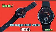 Jam tangan FOSSIL wanita murah | terbaru