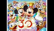 Happiness is Here! Tokyo Disney 30th Anniversary Theme