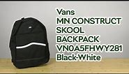 Розпаковка Vans MN CONSTRUCT SKOOL BACKPACK VN0A5FHWY281 Black-White
