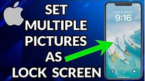 How To Put Multiple Pictures On Lock Screen iPhone