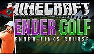 Minecraft | ENDER GOLF! (9 Holes of Mini-Golf Fun!)