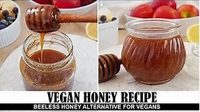 VEGAN HONEY RECIPE - How to Make Honey at Home