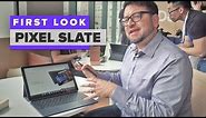 Google Pixel Slate tablet hands-on