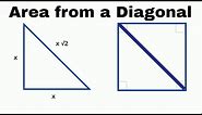 Find the area of a square from the diagonal length