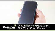 Official Samsung Galaxy S6 Flip Wallet Cover Review