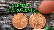 2 Euro Cent Coins What is the Value?