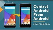Remotely Control Android from Another Android
