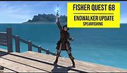 FFXIV Always a Bigger Fish (Dafangshi) - Fisher Quest Level 68 ENDWALKER