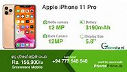 Apple iPhone 11 Pro Price in Sri Lanka June, 2024