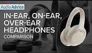 In-Ear vs. On-Ear vs. Over-Ear Headphones - Which should you buy?