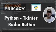 13. Using Radio Button In Tkinter (Python)