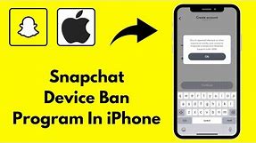 How to Fix Snapchat Device Ban Problem In iPhone