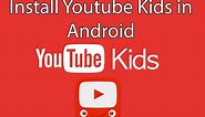 How to Install Youtube Kids app in Android |App Review| |Apk Download Link|