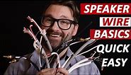 Speaker Wire Basics (Quick, Easy)