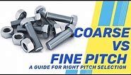 How to Choose the Right Screw Pitch: The Repercussions of "Coarse" vs. "Fine"