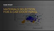 Case Study: Materials Selection for a Car Door Panel — Lesson 3