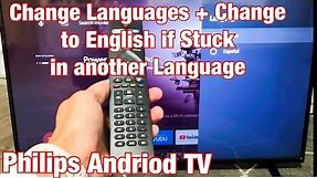 Philips Android TV: How to Change Language + Change Back to English if Stuck in another Language