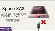 Sony Xperia XA2 Charging Port Repair Guide