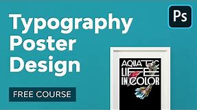 Typography Poster Design in Adobe Photoshop | FREE COURSE